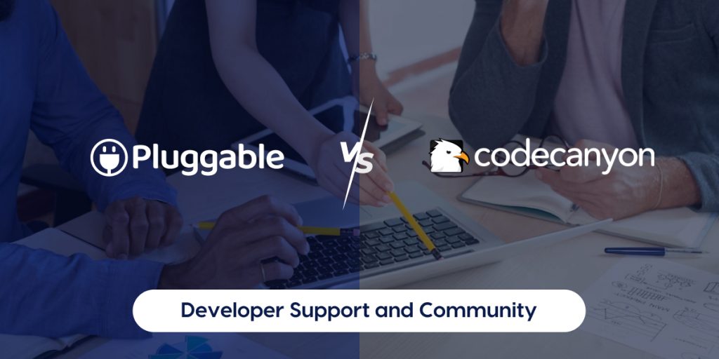 Pluggable vs. CodeCanyon - Developer support and community_ exploring resources and assistance